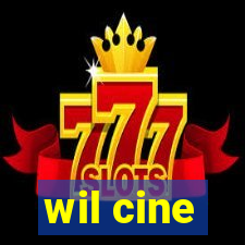 wil cine